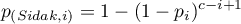 \begin{displaymath}
p_{(Sidak, i)}=1-(1-p_i)^{c-i+1}
\end{displaymath}