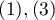 ${(1), (3)}$