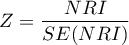 \begin{displaymath}
Z=\frac{NRI}{SE(NRI)}
\end{displaymath}