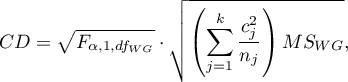 \begin{displaymath}
CD=\sqrt{F_{\alpha,1,df_{WG}}}\cdot \sqrt{\left(\sum_{j=1}^k \frac{c_j^2}{n_j}\right)MS_{WG}},
\end{displaymath}