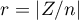 $r=\left|Z/n\right|$