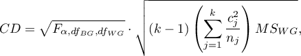 \begin{displaymath}
CD=\sqrt{F_{\alpha,df_{BG},df_{WG}}}\cdot \sqrt{(k-1)\left(\sum_{j=1}^k \frac{c_j^2}{n_j}\right)MS_{WG}},
\end{displaymath}