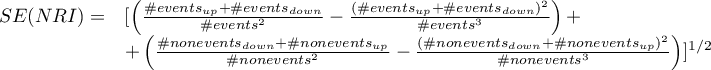 $
\begin{array}{cl}
SE(NRI)= & [\left(\frac{\#events_{up} + \#events_{down}}{\#events^2}-\frac{(\#events_{up} + \#events_{down})^2}{\#events^3}\right)+\\
& +\left(\frac{\#nonevents_{down} + \#nonevents_{up}}{\#nonevents^2}-\frac{(\#nonevents_{down} + \#nonevents_{up})^2}{\#nonevents^3}\right)]^{1/2}
\end{array}
$