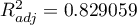 $R_{adj}^2= 0.829059$