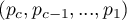 $(p_c,p_{c-1},...,p_1)$