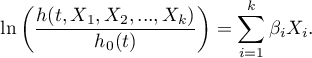 \begin{displaymath}
\ln\left(\frac{h(t,X_1,X_2,...,X_k)}{h_0(t)}\right)=\sum_{i=1}^k\beta_iX_i.
\end{displaymath}