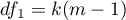 $df_1=k(m-1)$