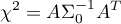 \begin{displaymath}
\chi^2=A\Sigma_0^{-1}A^T
\end{displaymath}