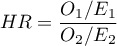 \begin{displaymath}
HR= \frac{O_1/E_1}{O_2/E_2}
\end{displaymath}