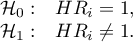 \begin{array}{cc}
\mathcal{H}_0: & HR_i=1,\\
\mathcal{H}_1: & HR_i\ne 1.
\end{array}