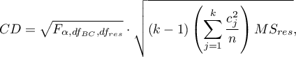 \begin{displaymath}
CD=\sqrt{F_{\alpha,df_{BC},df_{res}}}\cdot \sqrt{(k-1)\left(\sum_{j=1}^k \frac{c_j^2}{n}\right)MS_{res}},
\end{displaymath}