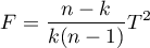 \begin{displaymath}
F=\frac{n-k}{k(n-1)}T^2
\end{displaymath}