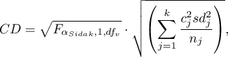 \begin{displaymath}
CD=\sqrt{F_{\alpha_{Sidak},1,df_v}}\cdot \sqrt{\left(\sum_{j=1}^k \frac{c_j^2sd_j^2}{n_j}\right)},
\end{displaymath}