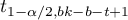 $t_{1-\alpha /2, bk-b-t+1}$