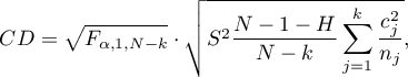 \begin{displaymath}
CD=\sqrt{F_{\alpha,1,N-k}}\cdot\sqrt{S^2\frac{N-1-H}{N-k}\sum_{j=1}^k \frac{c_j^2}{n_j}},
\end{displaymath}