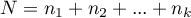 $N=n_1+n_2+...+n_k$