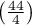 $\left(\frac{44}{4}\right)$