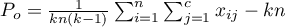 $P_o=\frac{1}{kn(k-1)}\sum_{i=1}^n\sum_{j=1}^c x_{ij}-kn$