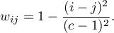 \begin{displaymath}
w_{ij}=1-\frac{(i-j)^2}{(c-1)^2}.
\end{displaymath}