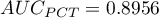 $AUC_{PCT}=0.8956$