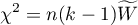 \begin{displaymath}
\chi^2=n(k-1)\widetilde{W}
\end{displaymath}